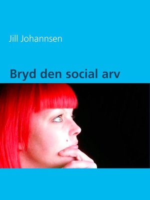 cover image of Bryd den social arv